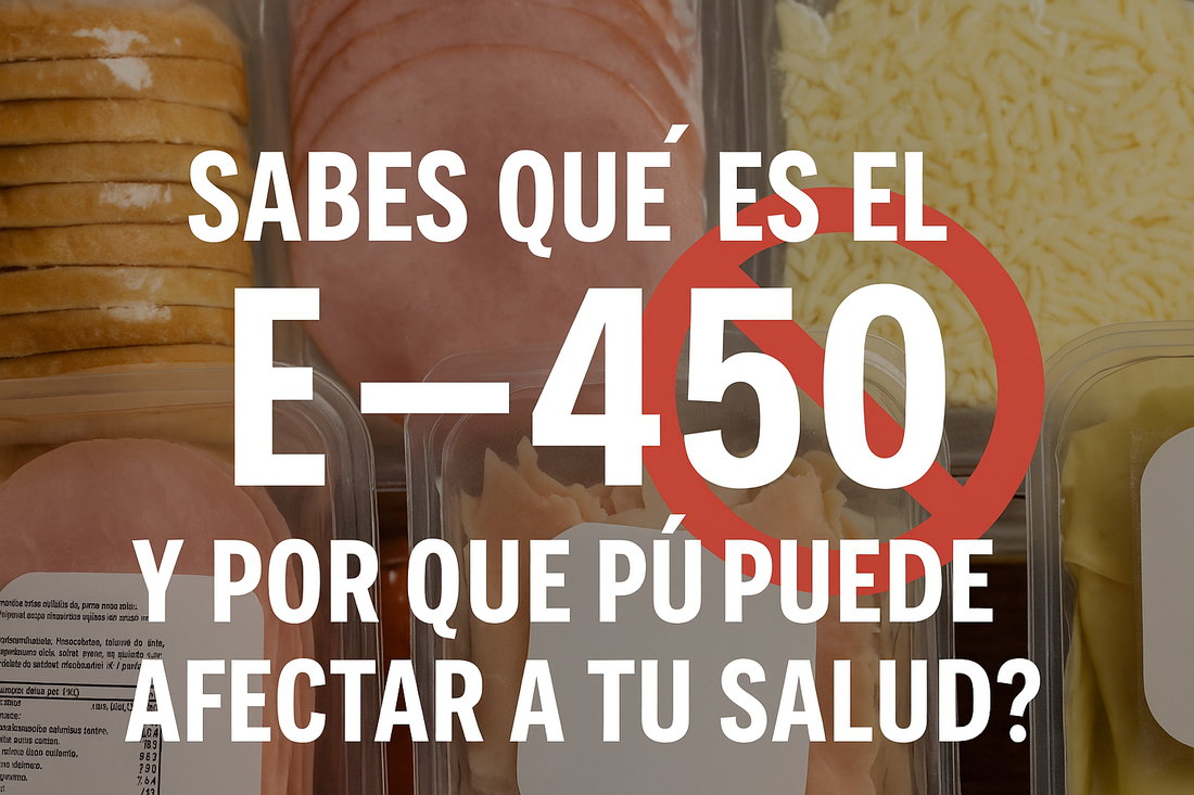 ¿Sabes qué es el E-450 y por qué puede afectar a tu salud?